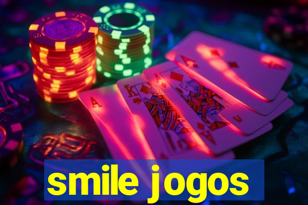 smile jogos